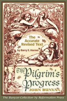 The Pilgrim's Progress: Pútnik: Pútnik na púti: presné revidované vydanie textu - The Pilgrim's Progress: Accurate Revised Text Edition
