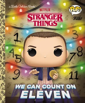 Cudzie veci: Hviezdna pechota: Hviezdna pechota: Hviezdna pechota: Hviezdna pechota (Funko Pop!) - Stranger Things: We Can Count on Eleven (Funko Pop!)
