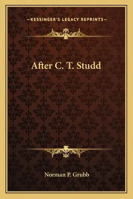 Za C. T. Studdom - After C. T. Studd