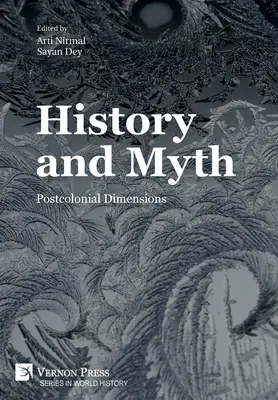 História a mýtus: postkoloniálne dimenzie - History and Myth: Postcolonial Dimensions