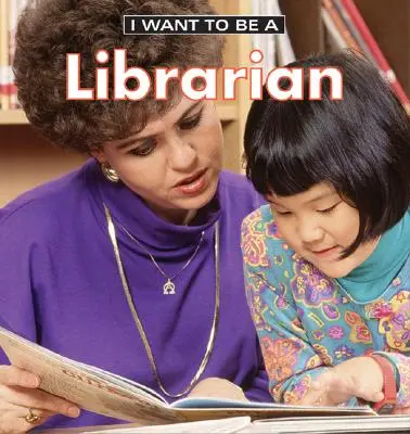 Chcem byť knihovníkom - I Want to Be a Librarian