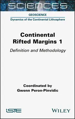Kontinentálne riftové okraje 1: Definícia a metodológia - Continental Rifted Margins 1: Definition and Methodology