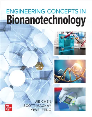 Bionanotechnológie: Inžinierske koncepcie a aplikácie - Bionanotechnology: Engineering Concepts and Applications