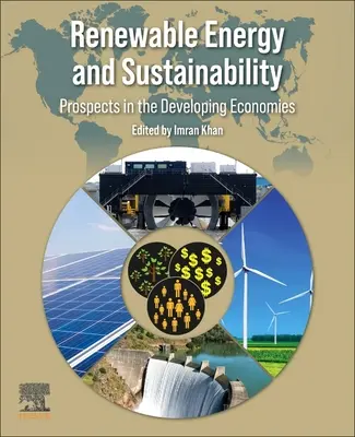 Obnoviteľná energia a udržateľnosť: Perspektívy v rozvojových ekonomikách - Renewable Energy and Sustainability: Prospects in the Developing Economies