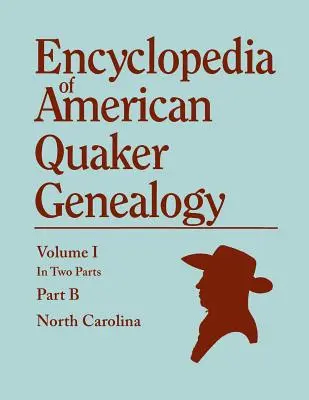 Encyklopédia americkej kvakerskej genealógie. Záznamy a zápisnice z tridsiatich troch najstarších mesačných stretnutí, ktoré patria alebo niekedy patrili k - Encyclopedia of American Quaker Genealogy. Records and Minutes of the Thirty-Three Oldest Monthly Meetings, Which Belong, or Ever Belonged, to the Nor