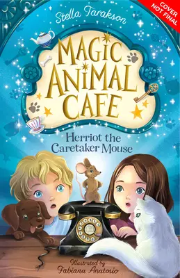 Kúzelná zvieracia kaviareň: Myšiak Herriot - Magic Animal Cafe: Herriot the Caretaker Mouse