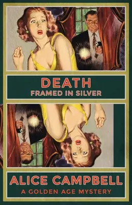 Smrť zarámovaná v striebre: Záhada zlatého veku - Death Framed in Silver: A Golden Age Mystery