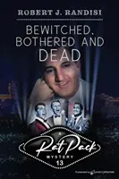 Očarení, znepokojení a mŕtvi - Bewitched, Bothered and Dead