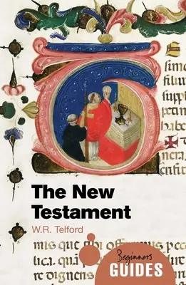 Nový zákon: Sprievodca pre začiatočníkov - The New Testament: A Beginner's Guide