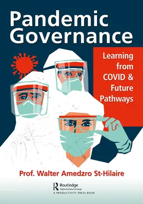 Pandemické riadenie: Poučenie z COVID a ciest do budúcnosti - Pandemic Governance: Learning from COVID and Future Pathways