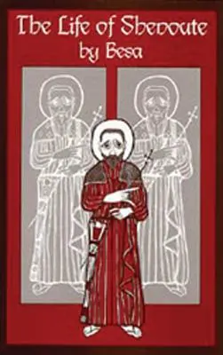 Besa: Život Šenúta - Besa: The Life of Shenoute