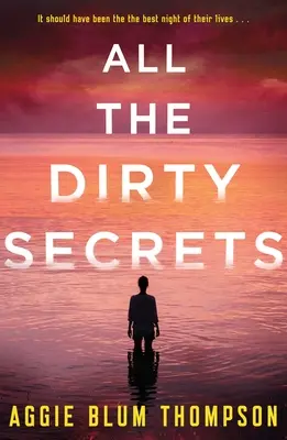 Všetky špinavé tajomstvá - All the Dirty Secrets