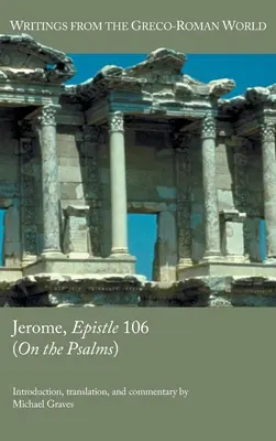 Jeroným, List 106 (O žalmoch) - Jerome, Epistle 106 (On the Psalms)