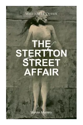 THE STERTTON STREET AFFAIR (Vražedná záhada): Klasická detektívka (Whodunit Classic) - THE STERTTON STREET AFFAIR (Murder Mystery): Whodunit Classic
