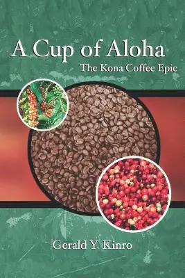 A Cup of Aloha: Kávová epopeja z Kony - A Cup of Aloha: The Kona Coffee Epic
