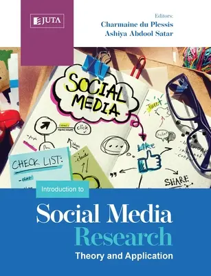 Úvod do výskumu sociálnych médií: Teória a aplikácia - An Introduction to Social Media Research: Theory and Application