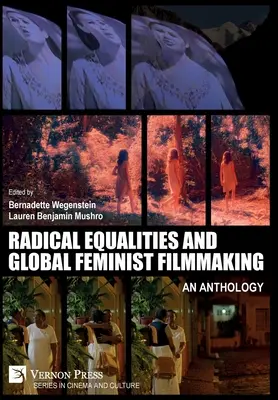 Radikálna rovnosť a globálna feministická filmová tvorba: An Anthology - Radical Equalities and Global Feminist Filmmaking: An Anthology