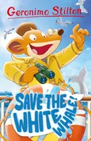 Geronimo Stilton: Zachráňte bielu veľrybu - Geronimo Stilton: Save the White Whale
