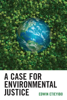 Prípad pre environmentálnu spravodlivosť - A Case for Environmental Justice