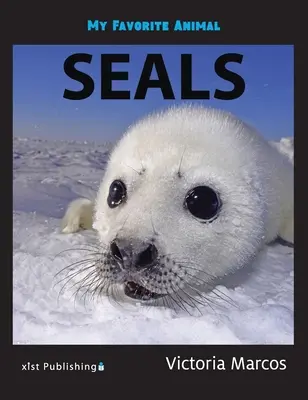 Moje obľúbené zviera: tulene - My Favorite Animal: Seals