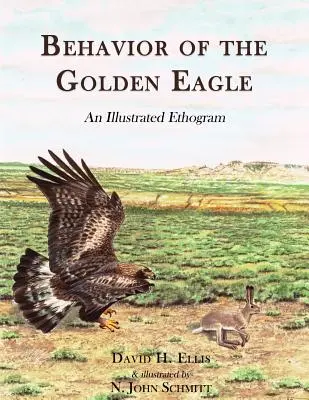 Správanie orla skalného: ilustrovaný etogram - Behavior of the Golden Eagle: an illustrated ethogram
