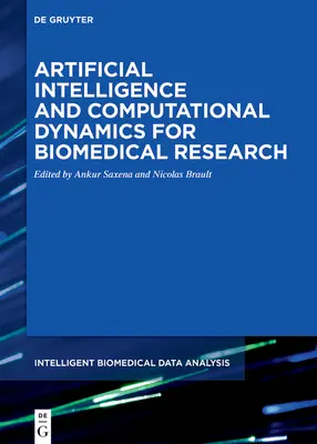 Umelá inteligencia a výpočtová dynamika pre biomedicínsky výskum - Artificial Intelligence and Computational Dynamics for Biomedical Research
