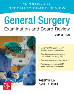 Skúšky zo všeobecnej chirurgie a preskúmanie v komisii, druhé vydanie - General Surgery Examination and Board Review, Second Edition