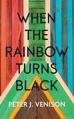 Keď sa dúha zmení na čiernu - When The Rainbow Turns Black