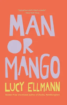 Človek alebo mango? A Lament - Man or Mango?: A Lament