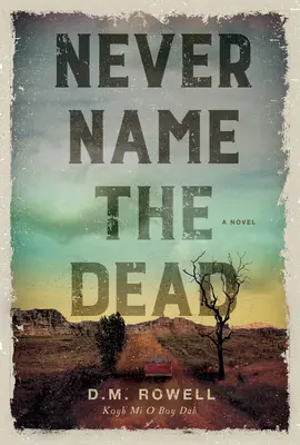 Mŕtvych nikdy nepomenúvaj - Never Name the Dead