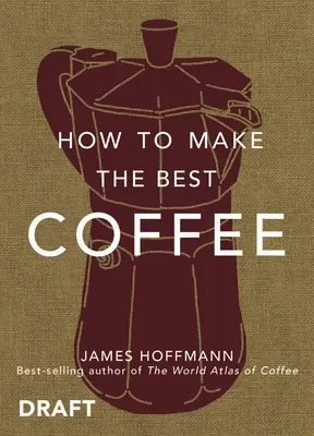 Ako si doma pripraviť najlepšiu kávu - How to Make the Best Coffee at Home
