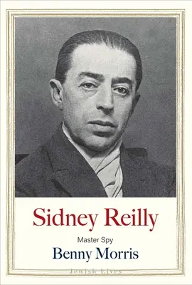 Sidney Reilly: Majster špión - Sidney Reilly: Master Spy