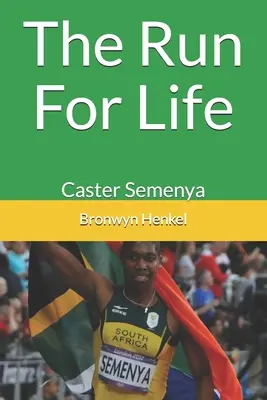 Beh o život: Caster Semenya - The Run For Life: Caster Semenya