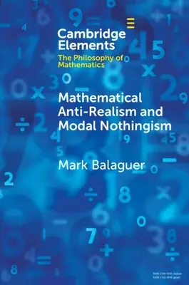 Matematický antirealizmus a modálny nocionalizmus - Mathematical Anti-Realism and Modal Nothingism