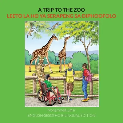 Výlet do ZOO: Anglicko-sesotské dvojjazyčné vydanie - A Trip to the Zoo: English-Sesotho Bilingual Edition