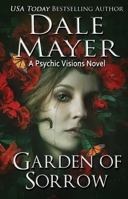 Záhrada smútku: A Psychic Visions Novel - Garden of Sorrow: A Psychic Visions Novel