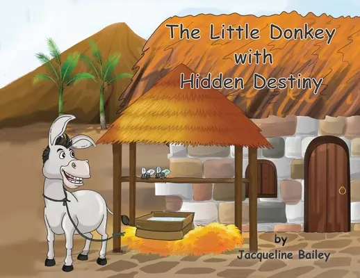 Malý oslík so skrytým osudom - The Little Donkey With Hidden Destiny