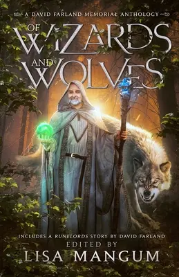 O čarodejníkoch a vlkoch: Príbehy o premene - Of Wizards and Wolves: Tales of Transformation