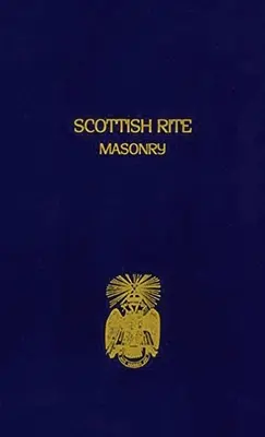 Škótsky rituál, 2. zväzok v tvrdej väzbe (Scottish Rite Masonry Volume 2 Hardcover) - Scottish Rite Masonry Volume 2 Hardcover