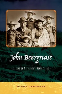 John Beargrease: Legenda severného pobrežia Minnesoty - John Beargrease: Legend of Minnesota's North Shore
