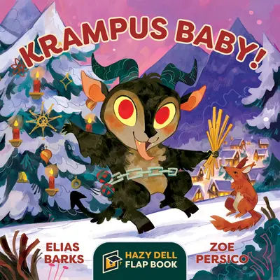 Krampus Baby!: Hazy Dell Flap Book - Krampus Baby!: A Hazy Dell Flap Book