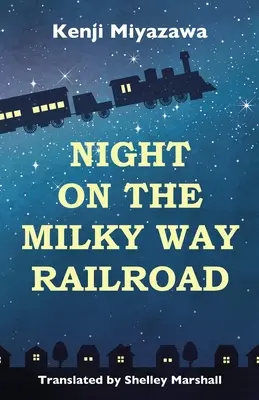 Noc na Mliečnej dráhe - Night on the Milky Way Railroad