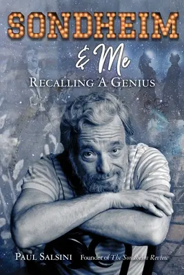 Sondheim a ja: Odhalenie hudobného génia - Sondheim & Me: Revealing a Musical Genius