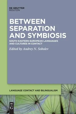 Medzi separáciou a symbiózou - Between Separation and Symbiosis
