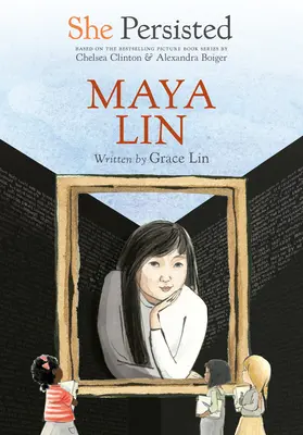 Ona vytrvala: Maya Lin - She Persisted: Maya Lin
