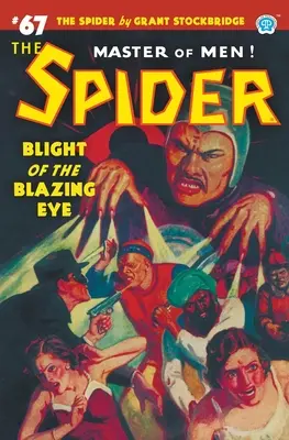 Pavúk #67: Blight of the Blazing Eye - The Spider #67: Blight of the Blazing Eye