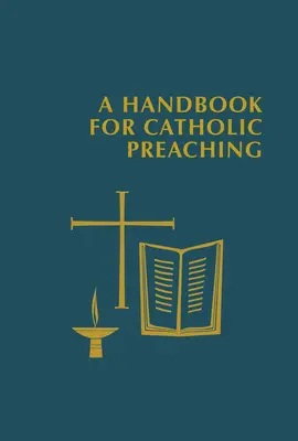 Príručka pre katolícke kázanie - Handbook for Catholic Preaching