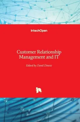 Riadenie vzťahov so zákazníkmi a IT - Customer Relationship Management and IT