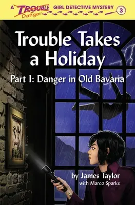 Problémy si berú dovolenku - Trouble Takes a Holiday