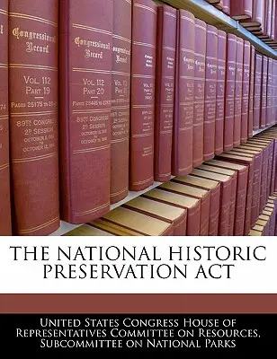 Zákon o národnej ochrane historických pamiatok - The National Historic Preservation ACT